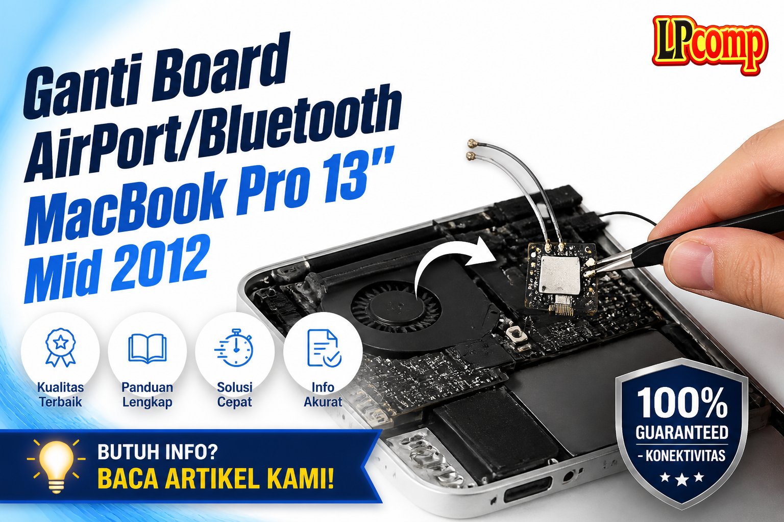 Ganti Board AirPort/Bluetooth MacBook Pro 13" Mid 2012