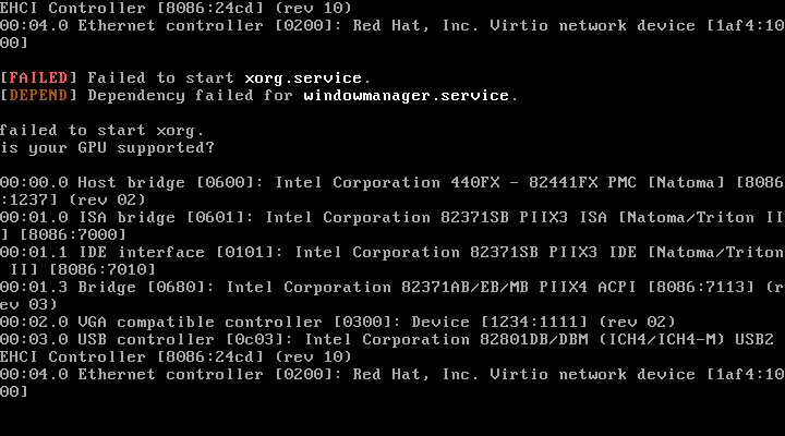 Layar teks menampilkan FAILED Failed to start xorg.service dan pesan failed to start xorg is your GPU supported diikuti daftar perangkat PCI termasuk VGA compatible controller generik yang tidak dikenali