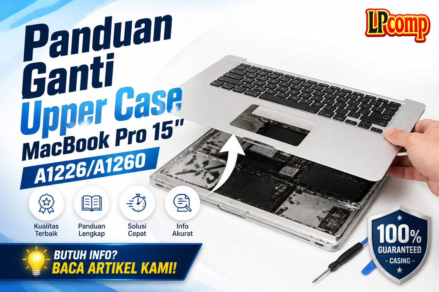 Panduan Ganti Upper Case MacBook Pro 15" A1226/A1260