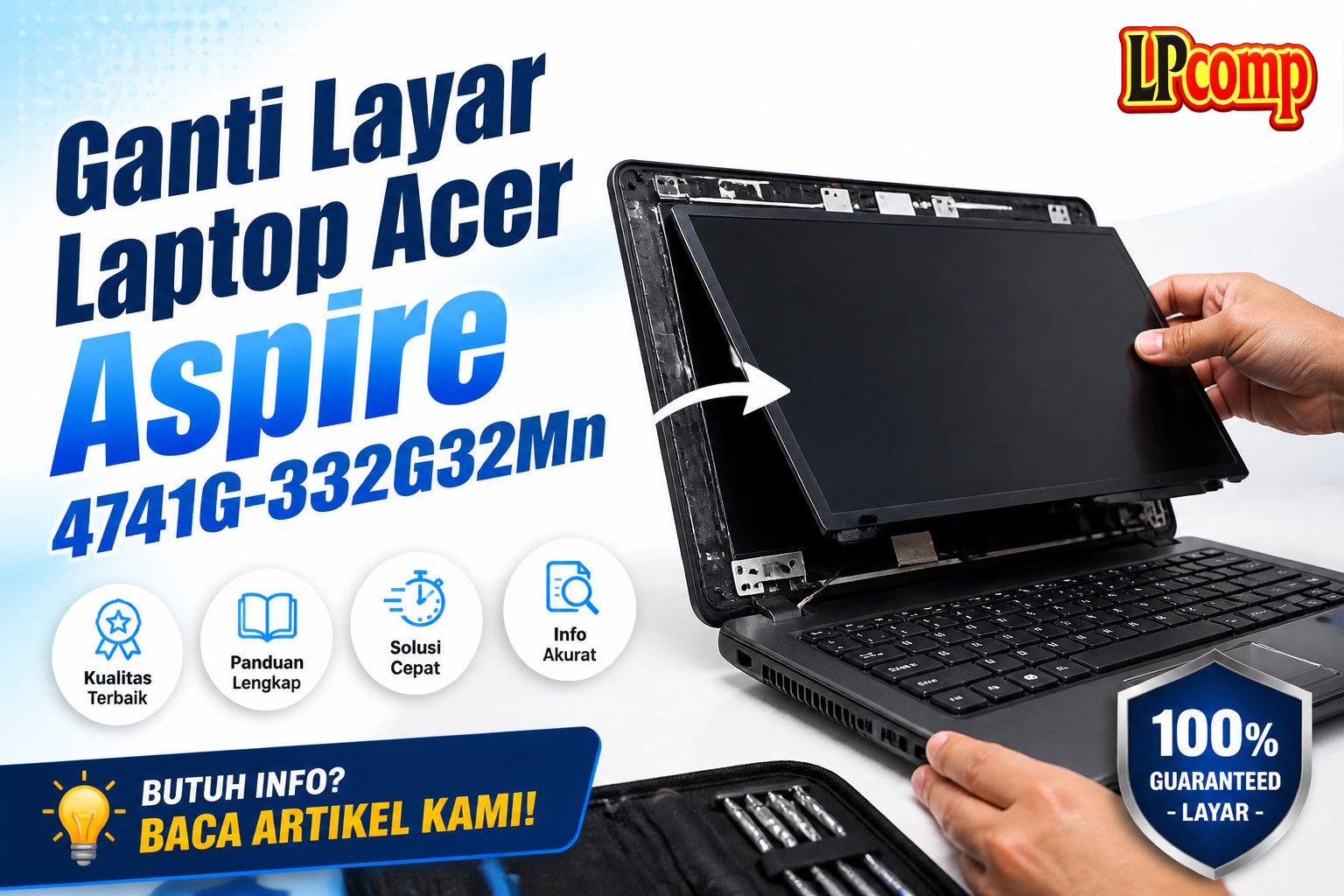Ganti Layar Laptop Acer Aspire 4741G-332G32Mn