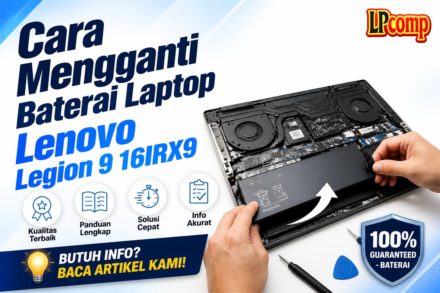 Cara Mengganti Baterai Laptop Lenovo Legion 9 16IRX9