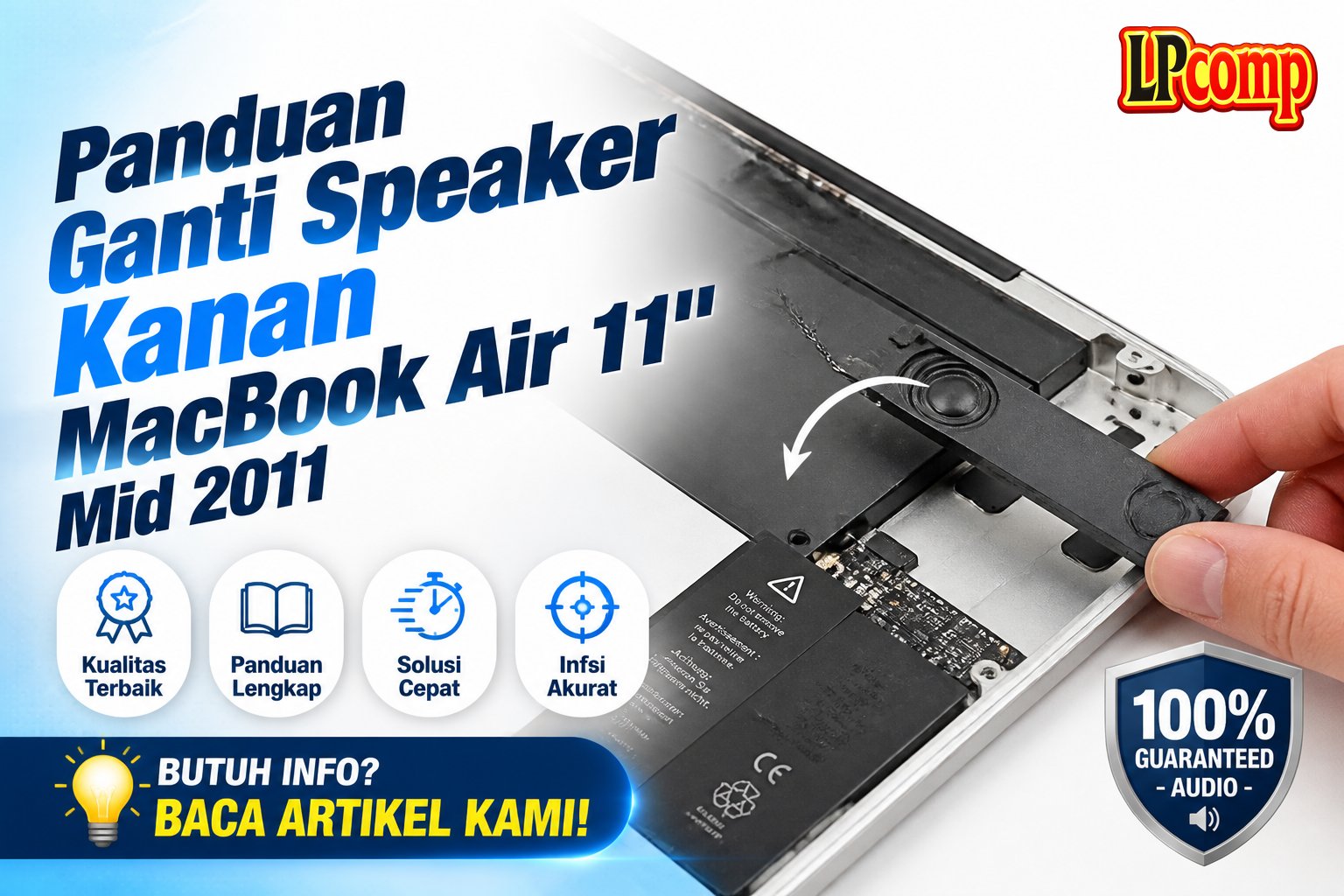 Panduan Ganti Speaker Kanan MacBook Air 11" Mid 2011