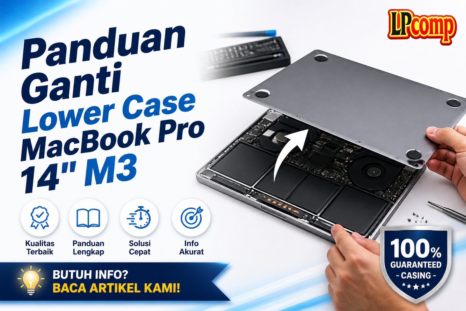 Panduan Ganti Lower Case MacBook Pro 14" M3