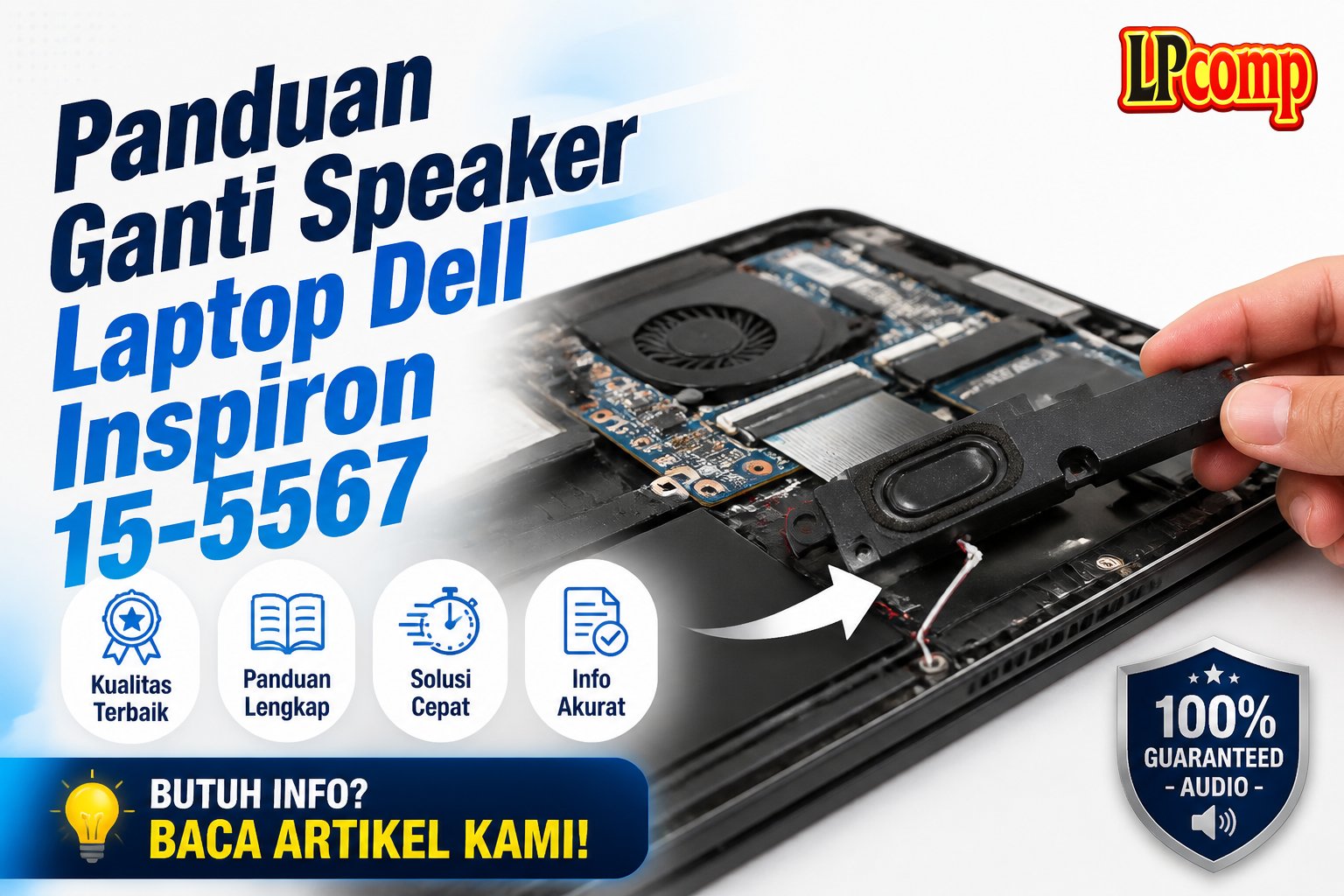 Panduan Ganti Speaker Laptop Dell Inspiron 15-5567