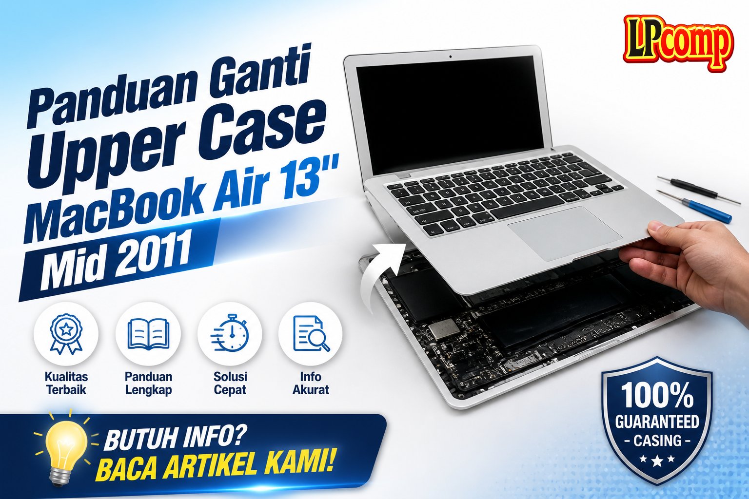 Panduan Ganti Upper Case MacBook Air 13" Mid 2011