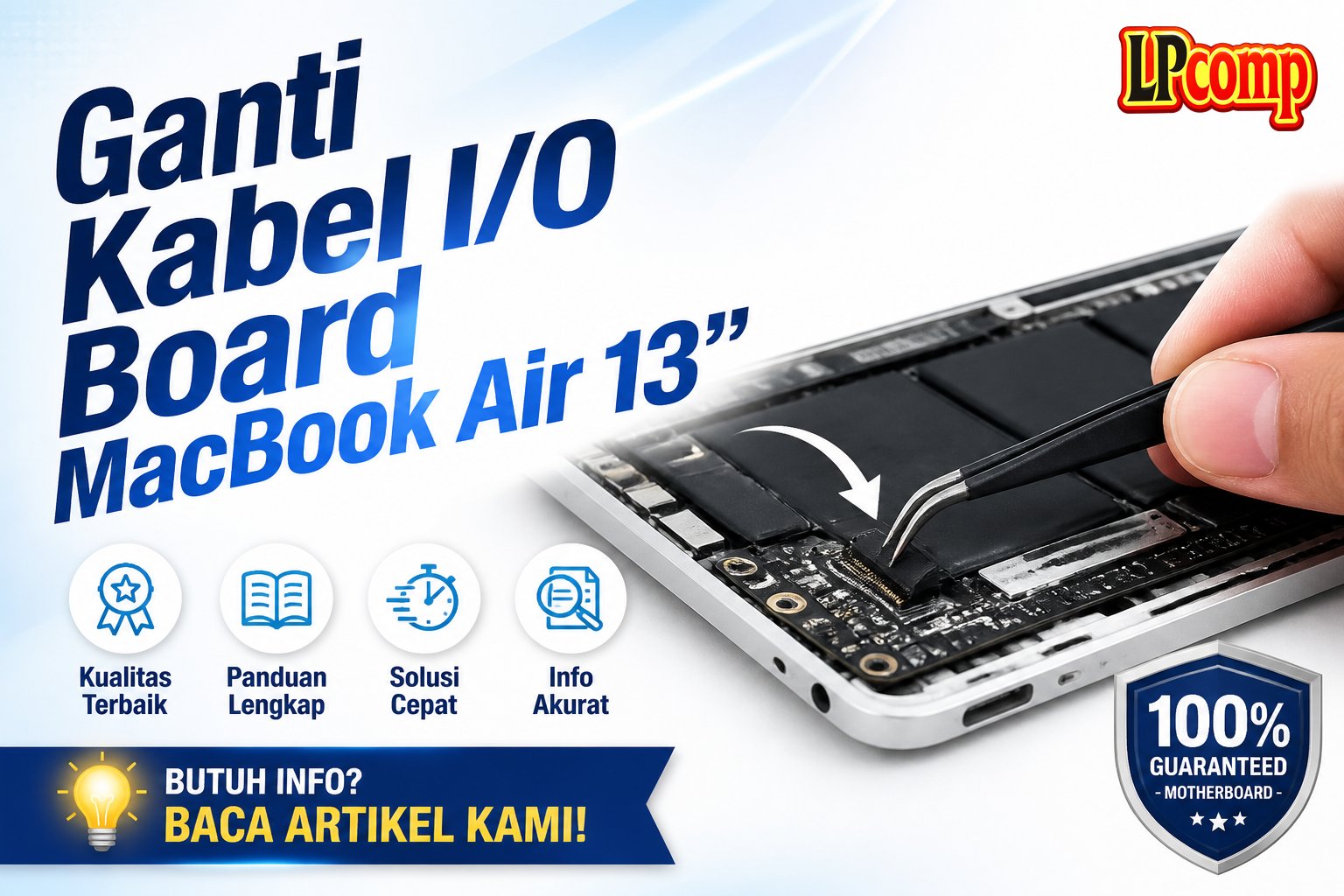 Ganti Kabel I/O Board MacBook Air 13"