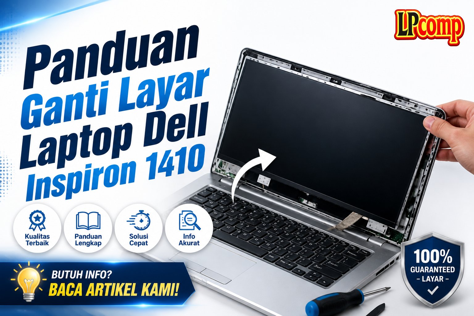 Panduan Ganti Layar Laptop Dell Inspiron 1410