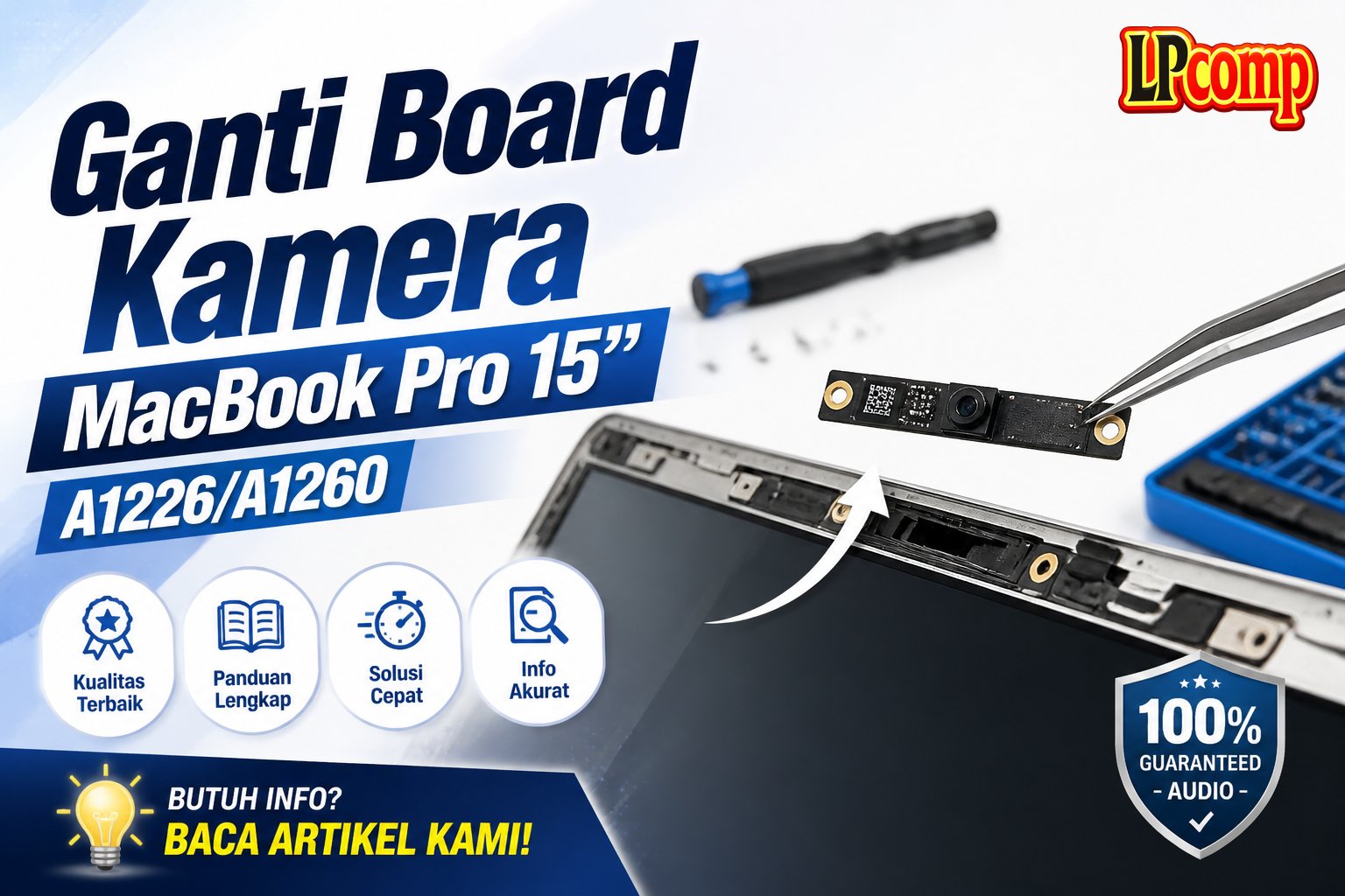 Ganti Board Kamera MacBook Pro 15" A1226/A1260