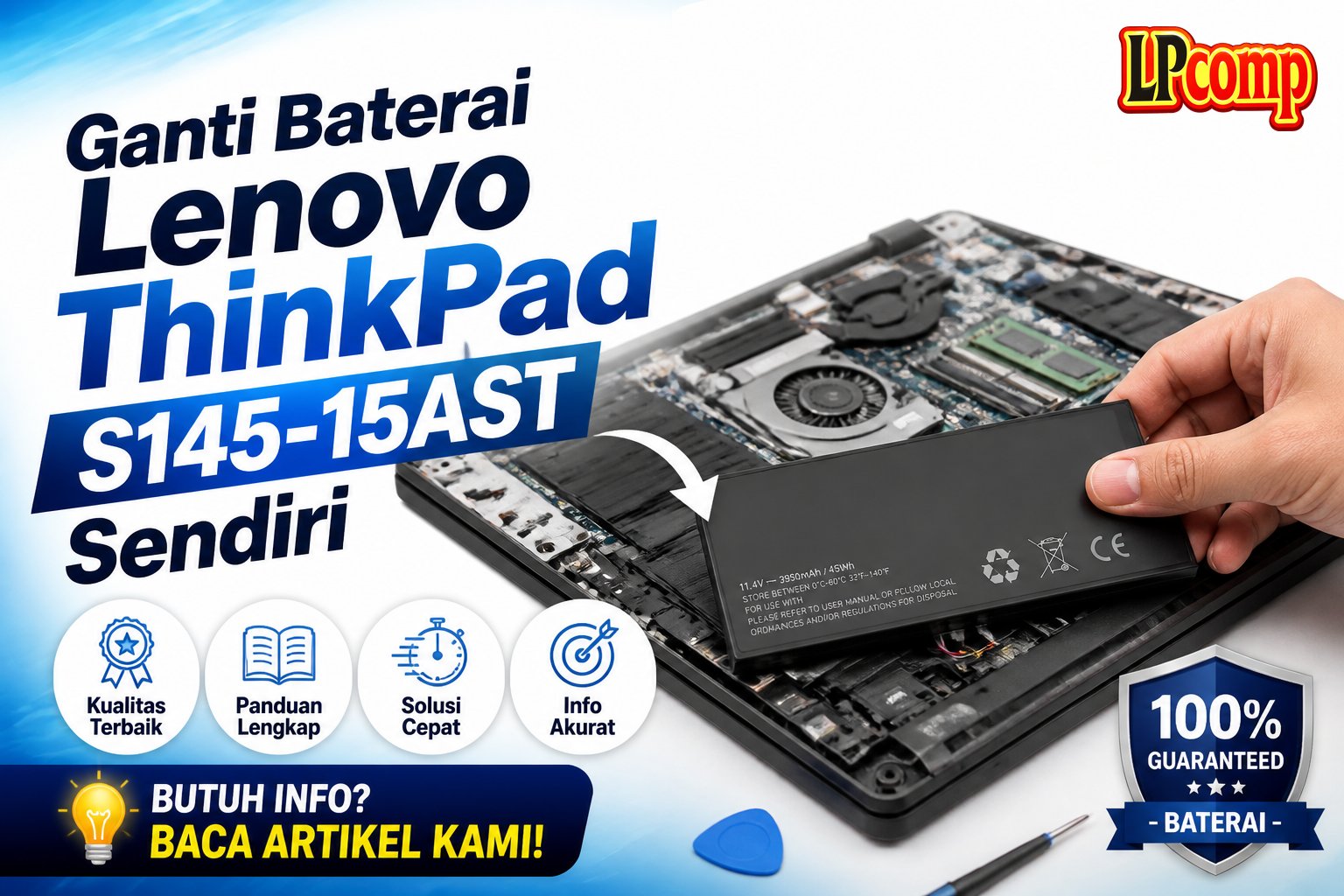 Ganti Baterai Lenovo ThinkPad S145-15AST Sendiri