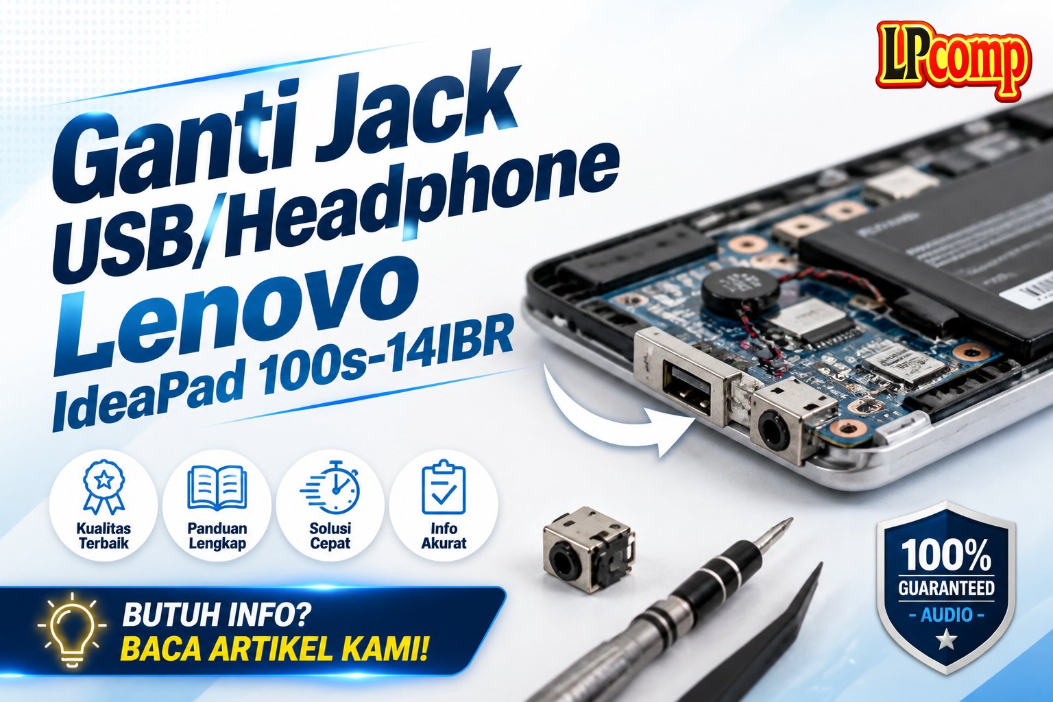 Ganti Jack USB/Headphone Lenovo IdeaPad 100s-14IBR