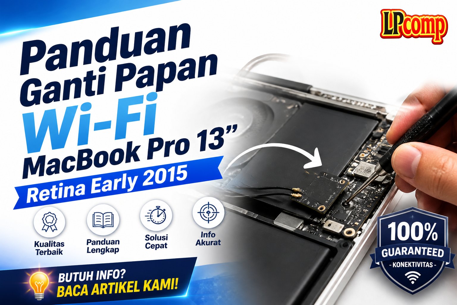 Panduan Ganti Papan Wi-Fi MacBook Pro 13" Retina Early 2015