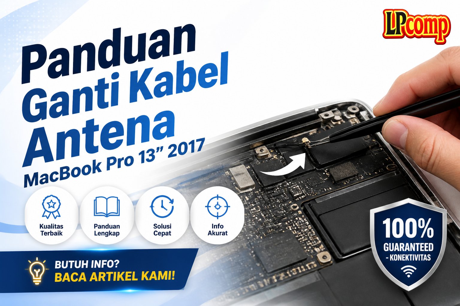 Panduan Ganti Kabel Antena MacBook Pro 13" 2017