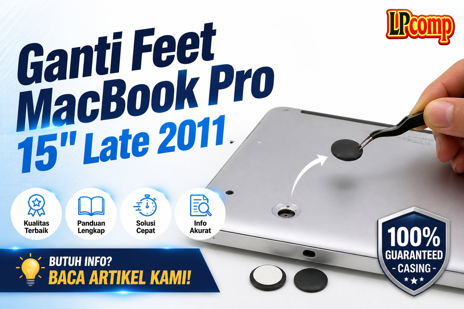 Ganti Feet MacBook Pro 15" Late 2011