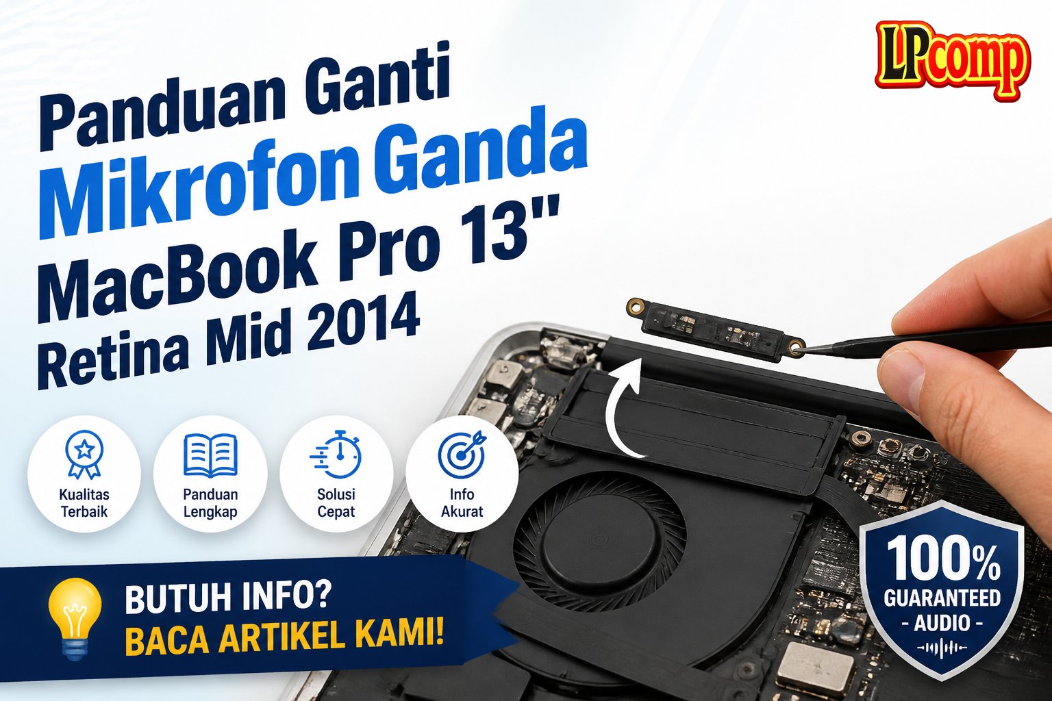 Panduan Ganti Mikrofon Ganda MacBook Pro 13" Retina Mid 2014