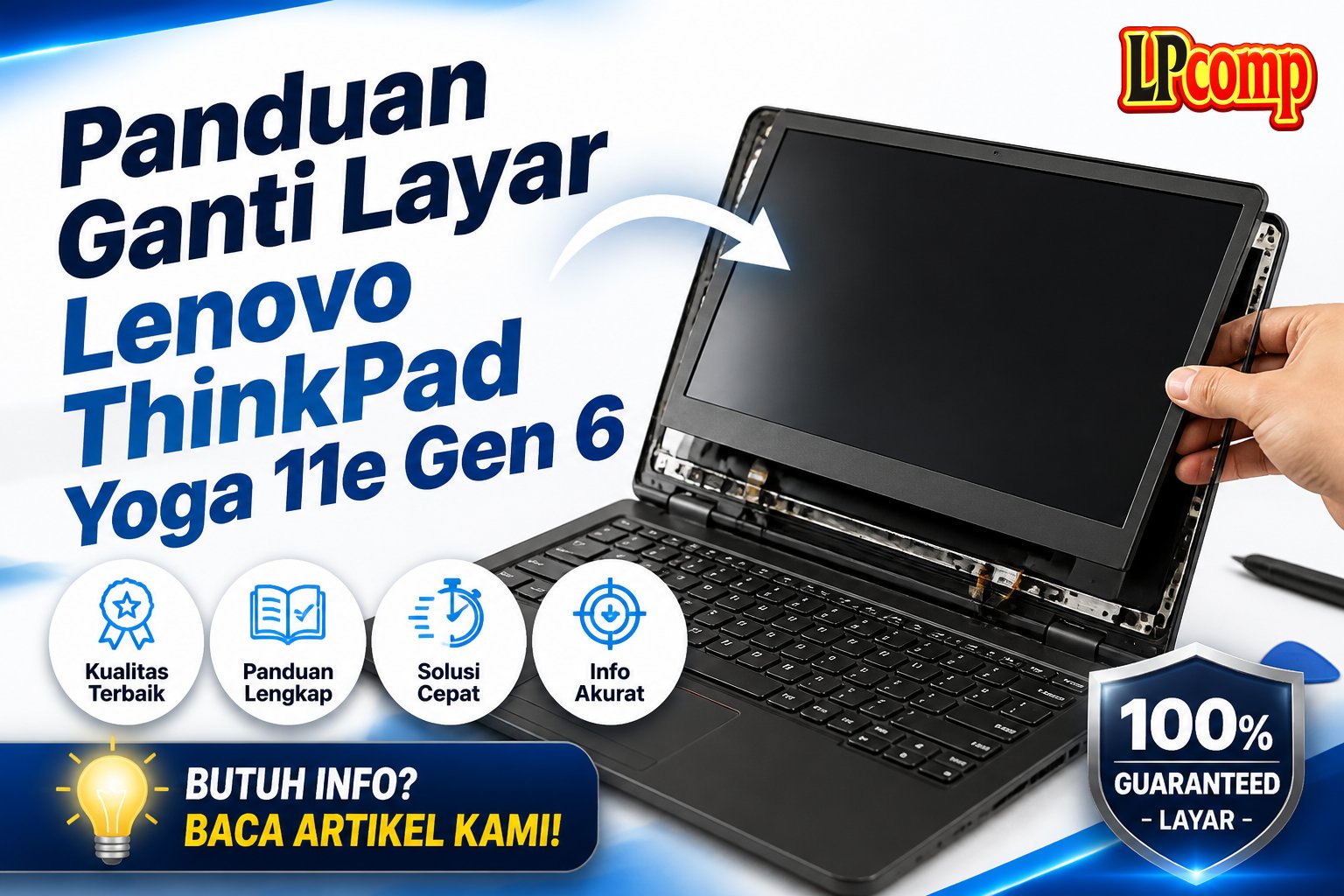 Panduan Ganti Layar Lenovo ThinkPad Yoga 11e Gen 6