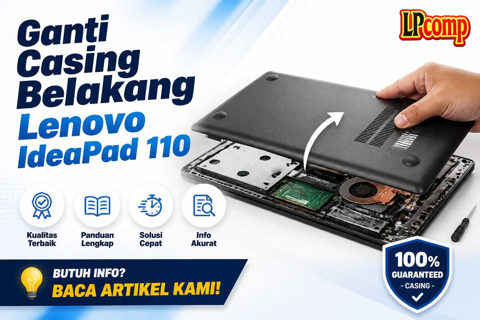 Ganti Casing Belakang Lenovo IdeaPad 110