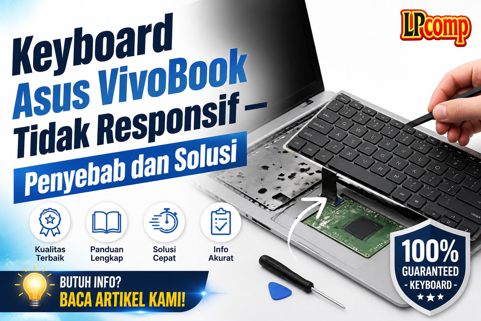 Keyboard Asus VivoBook Tidak Responsif — Penyebab dan Solusi