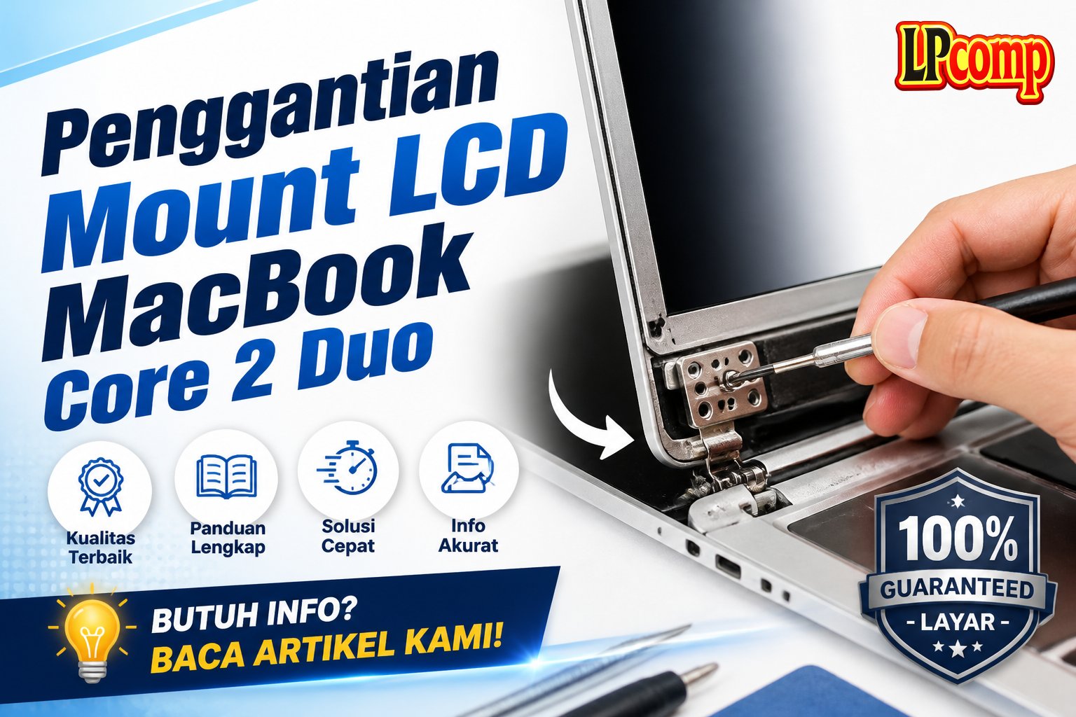 Penggantian Mount LCD MacBook Core 2 Duo