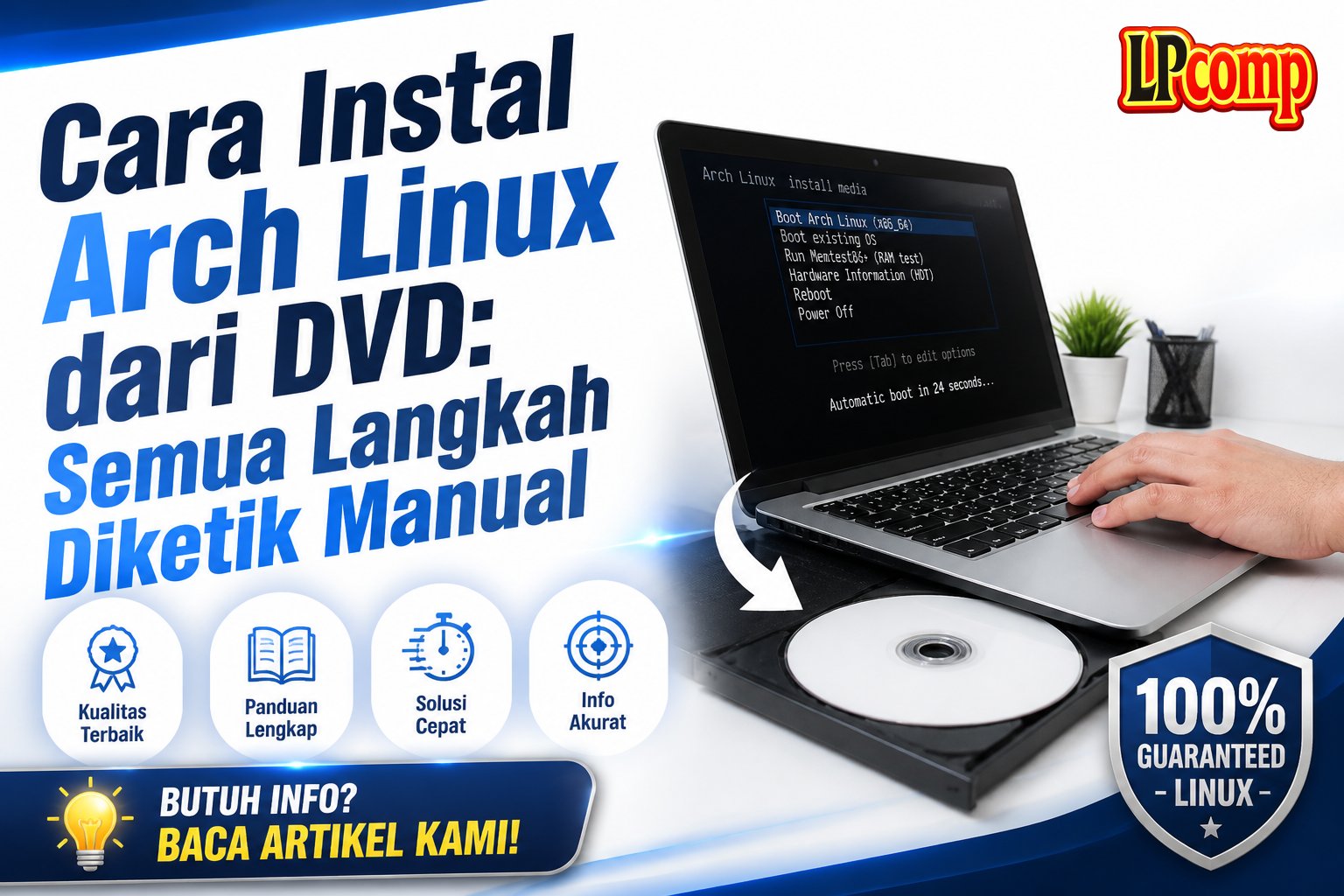 Cara Instal Arch Linux dari DVD: Semua Langkah Diketik Manual