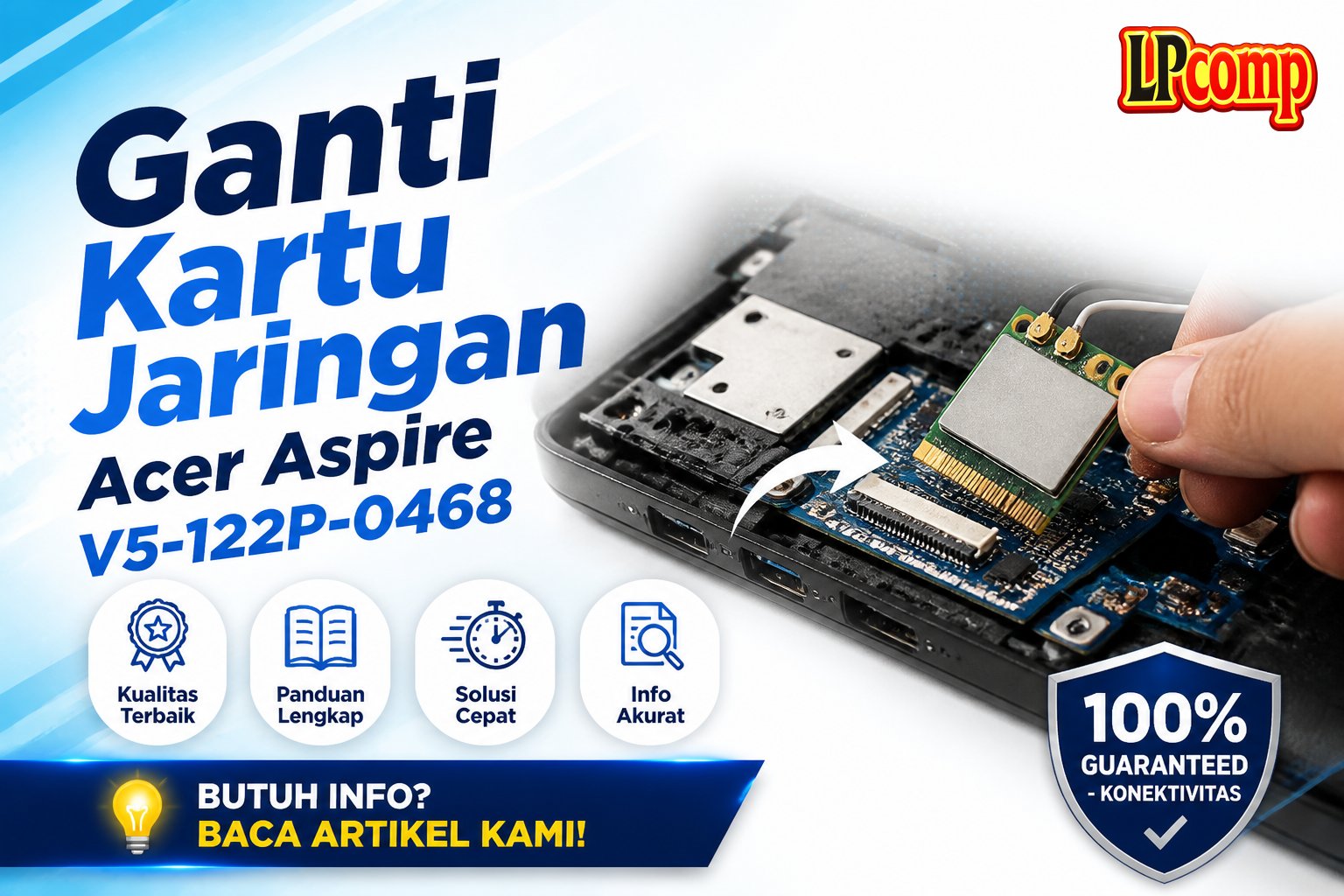 Ganti Kartu Jaringan Acer Aspire V5-122P-0468