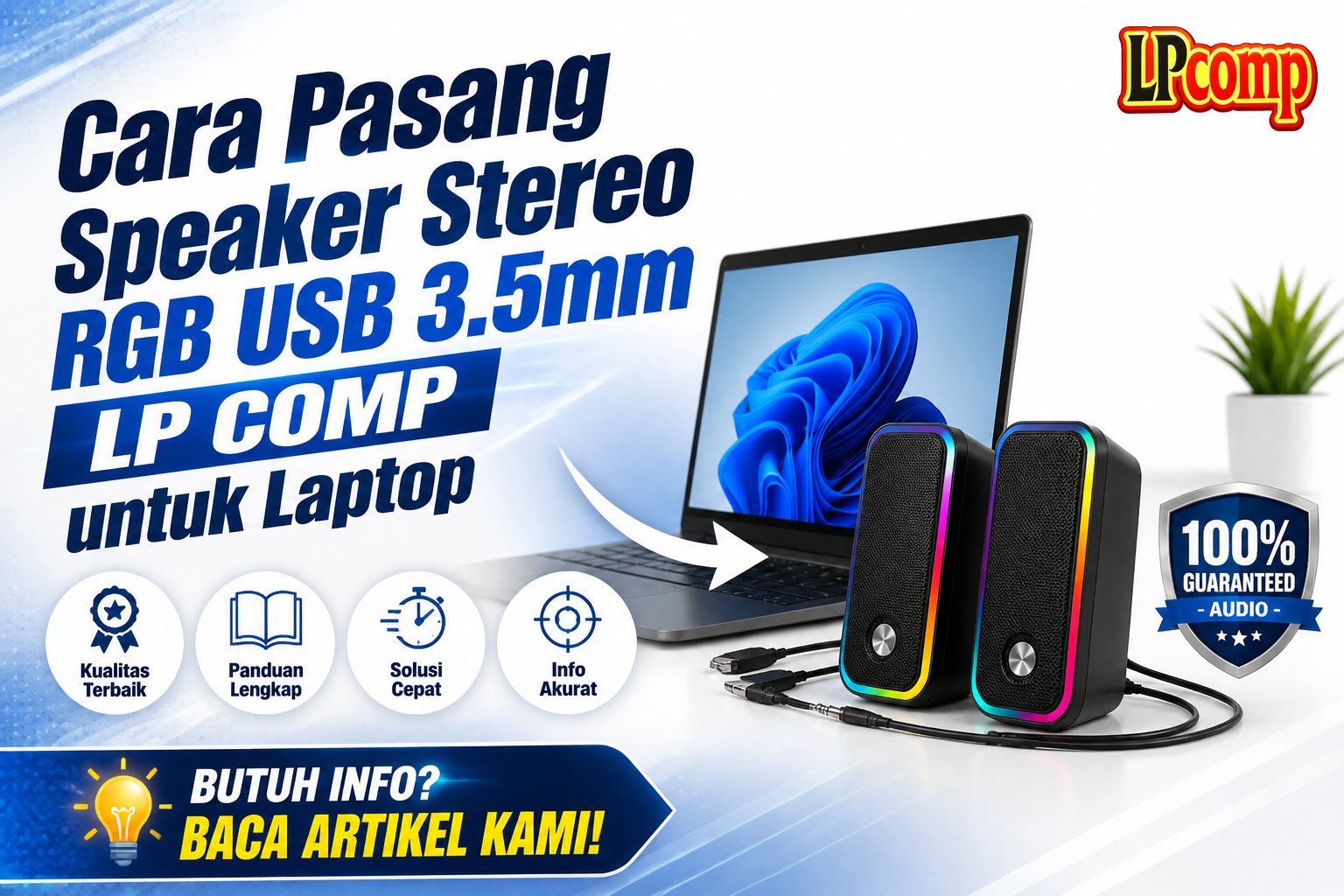 Cara Pasang Speaker Stereo RGB USB 3.5mm LP COMP untuk Laptop