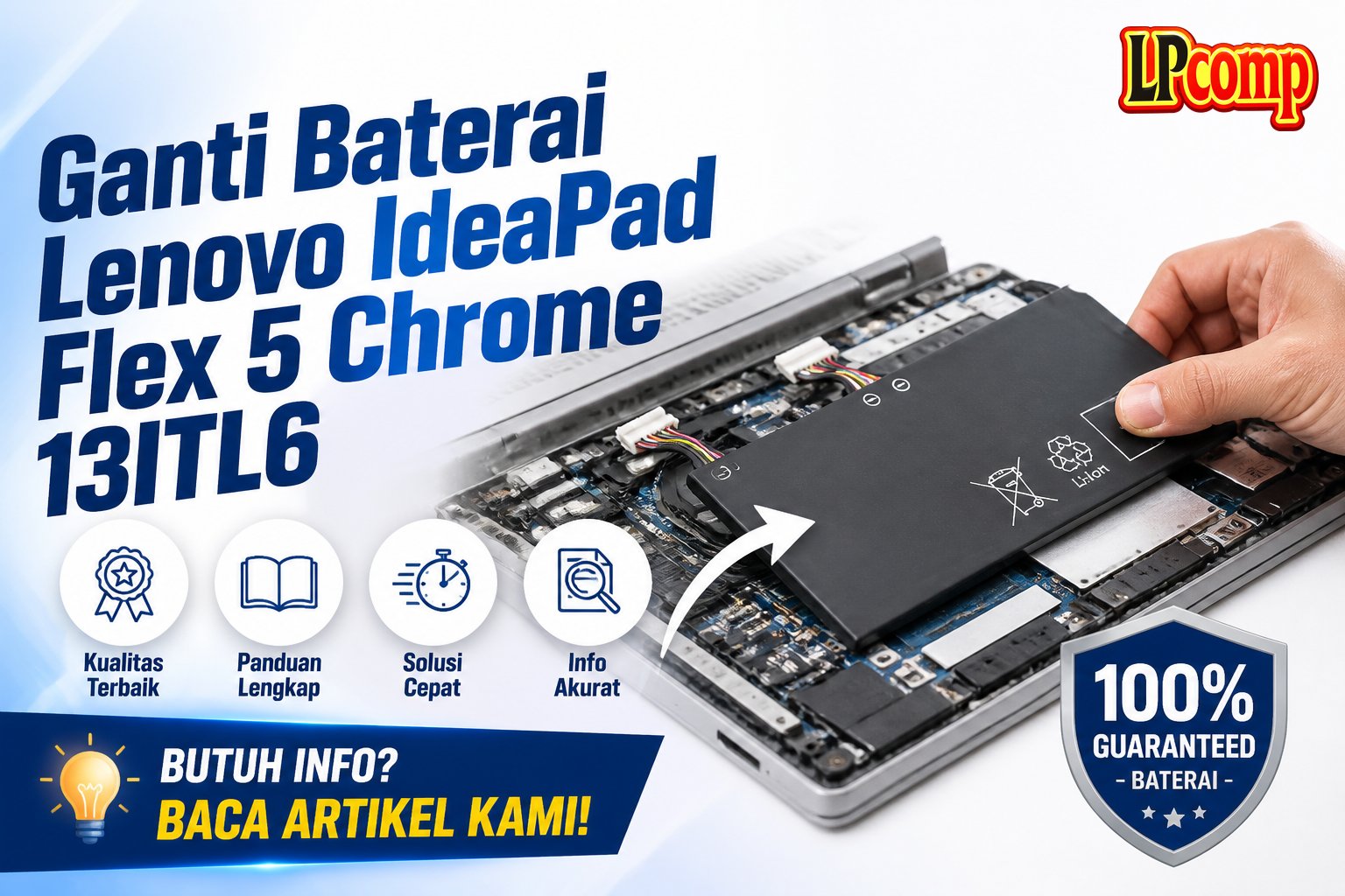 Ganti Baterai Lenovo IdeaPad Flex 5 Chrome 13ITL6