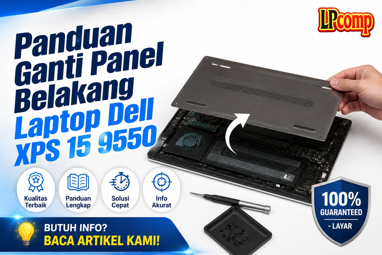 Panduan Ganti Panel Belakang Laptop Dell XPS 15 9550