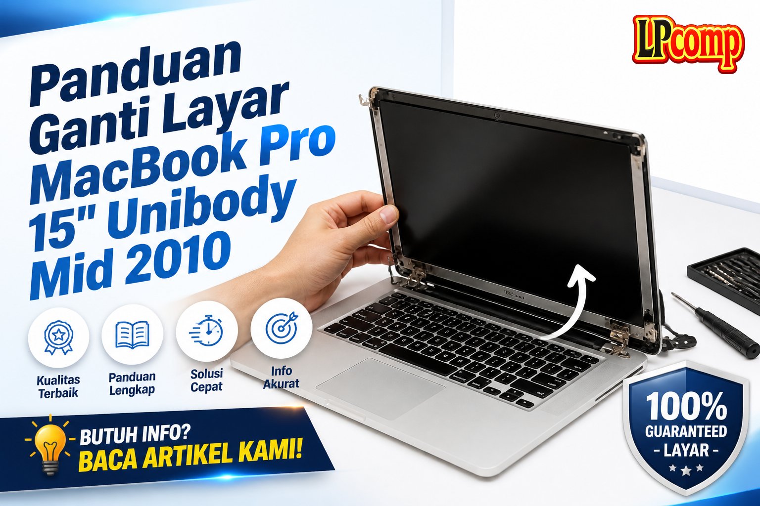 Panduan Ganti Layar MacBook Pro 15" Unibody Mid 2010