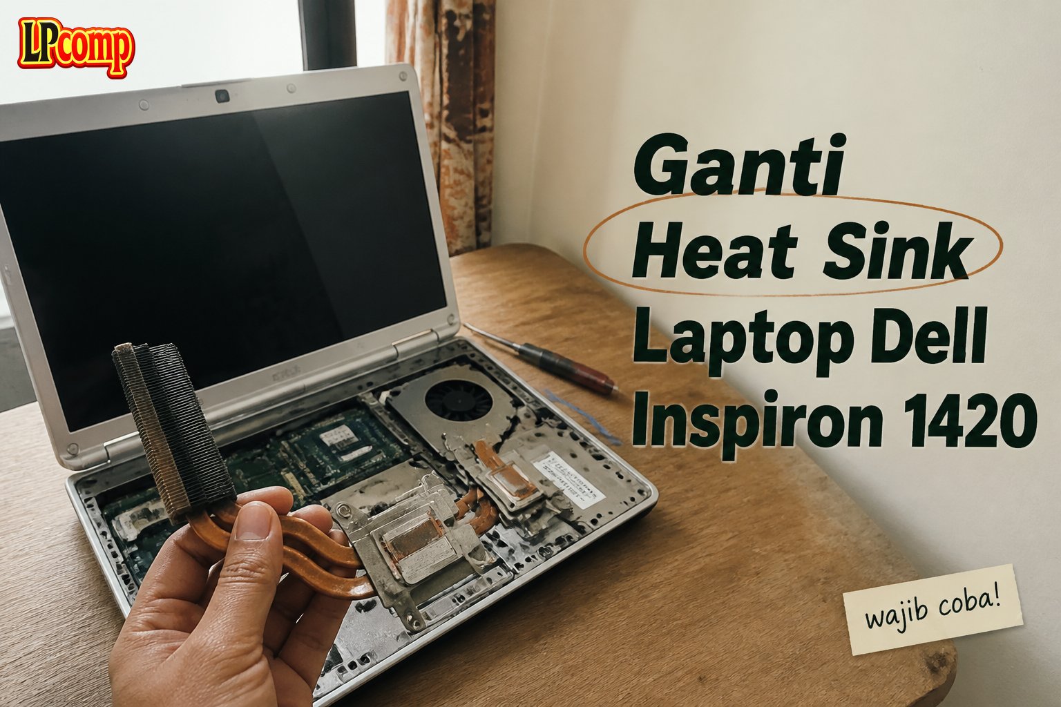 Ganti Heat Sink Laptop Dell Inspiron 1420
