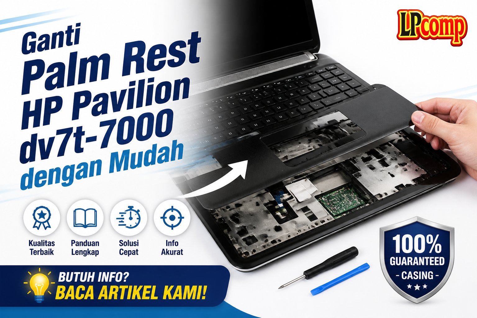 Ganti Palm Rest HP Pavilion dv7t-7000 dengan Mudah