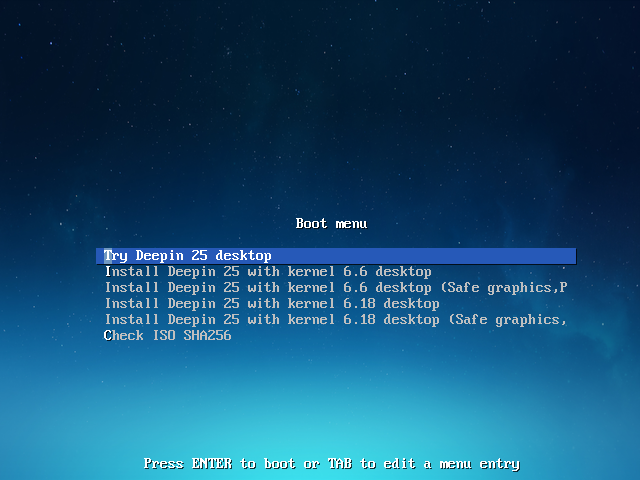 Menu boot Deepin 25 berlatar langit biru berbintang dengan enam baris pilihan dan baris Try Deepin 25 desktop tersorot biru