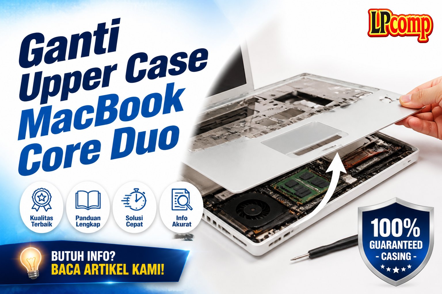 Ganti Upper Case MacBook Core Duo