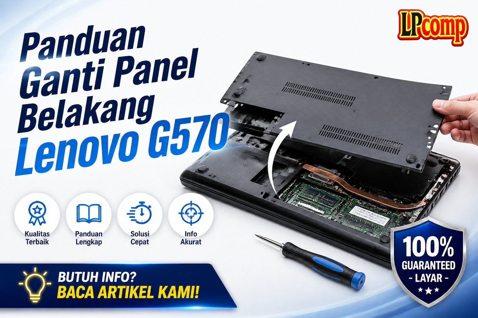Panduan Ganti Panel Belakang Lenovo G570