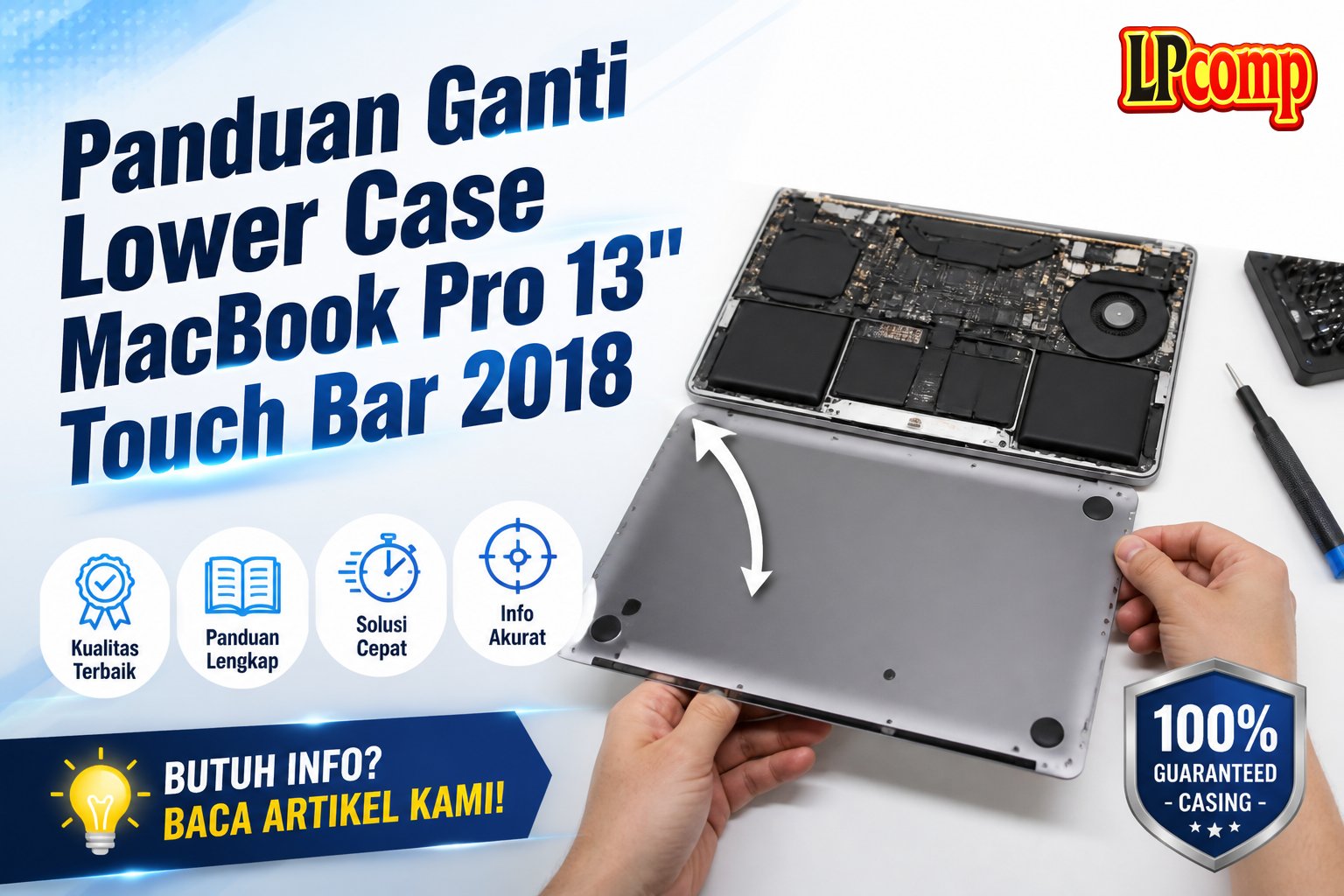 Panduan Ganti Lower Case MacBook Pro 13" Touch Bar 2018
