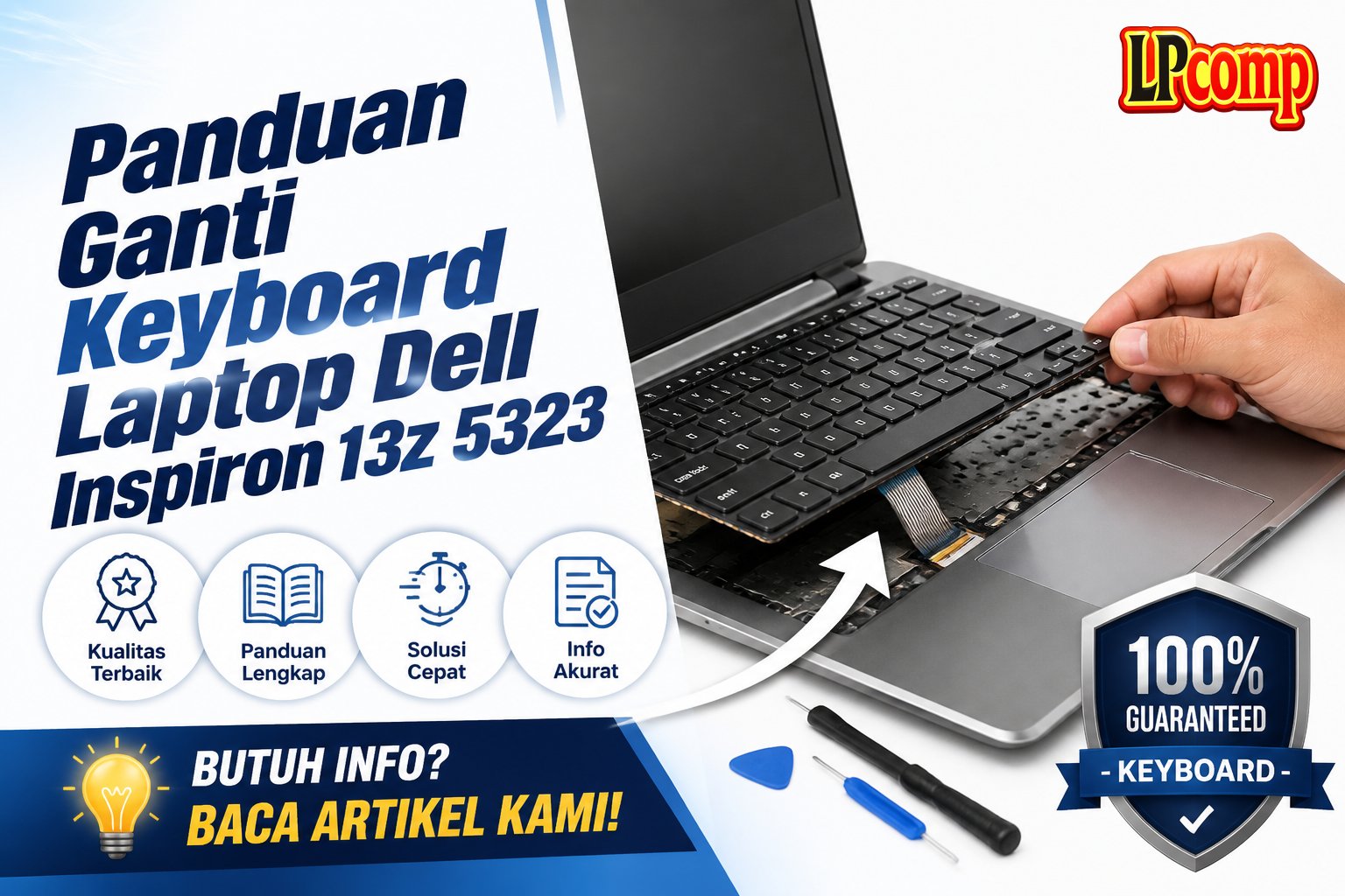 Panduan Ganti Keyboard Laptop Dell Inspiron 13z 5323