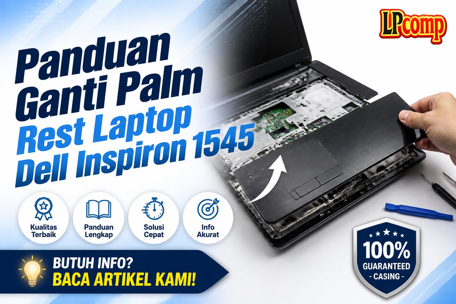 Panduan Ganti Palm Rest Laptop Dell Inspiron 1545