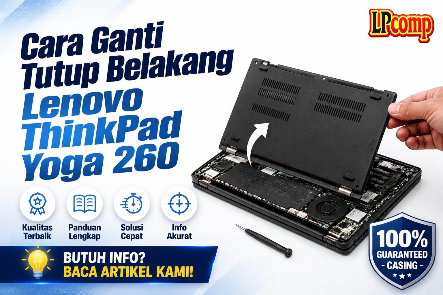 Cara Ganti Tutup Belakang Lenovo ThinkPad Yoga 260