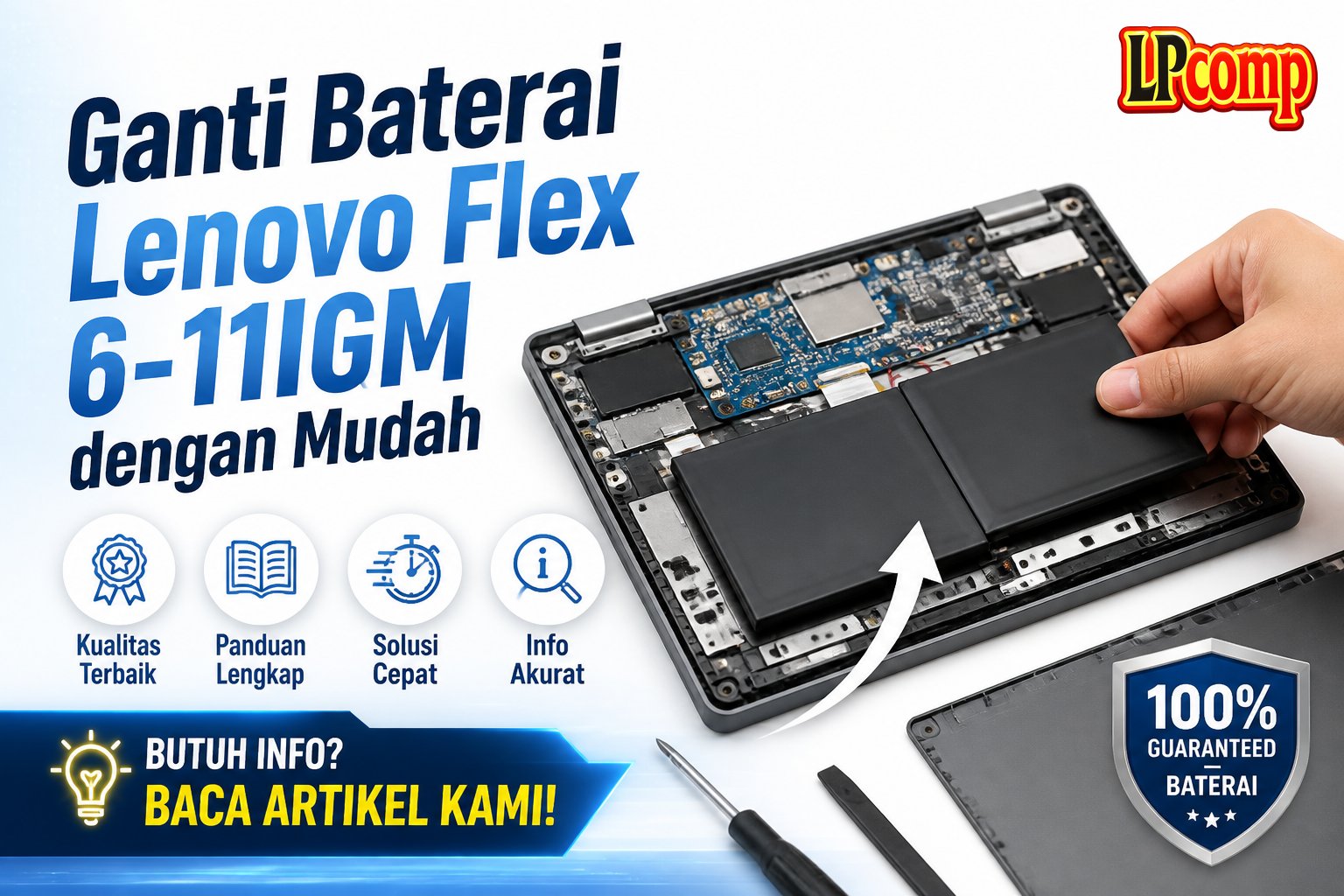Ganti Baterai Lenovo Flex 6-11IGM dengan Mudah