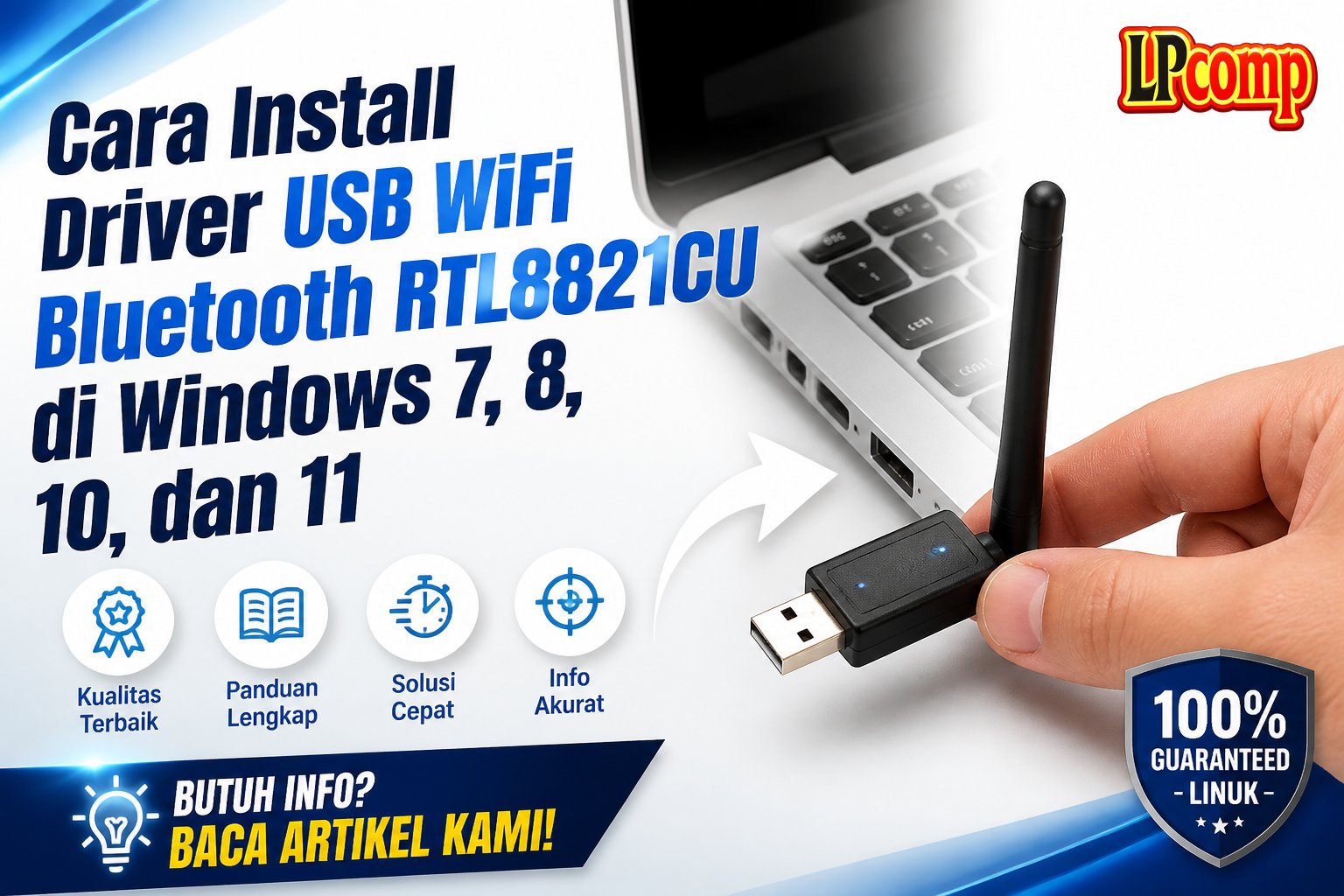 Cara Install Driver USB WiFi Bluetooth RTL8821CU di Windows 7, 8, 10, dan 11