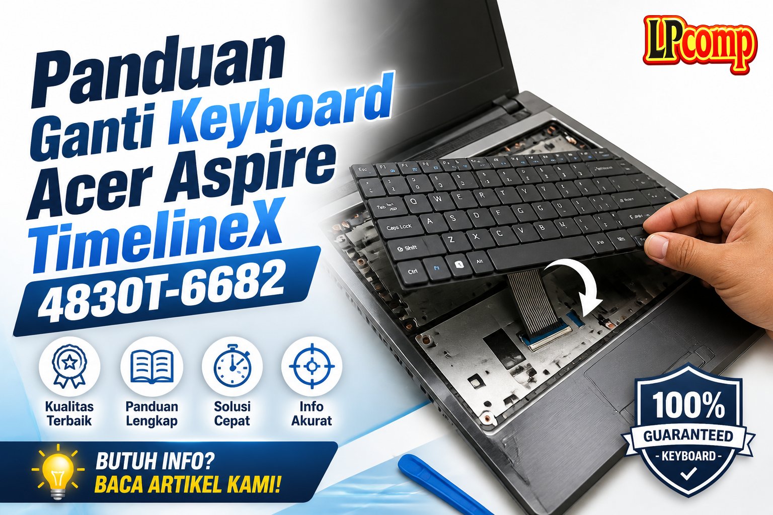 Panduan Ganti Keyboard Acer Aspire TimelineX 4830T-6682