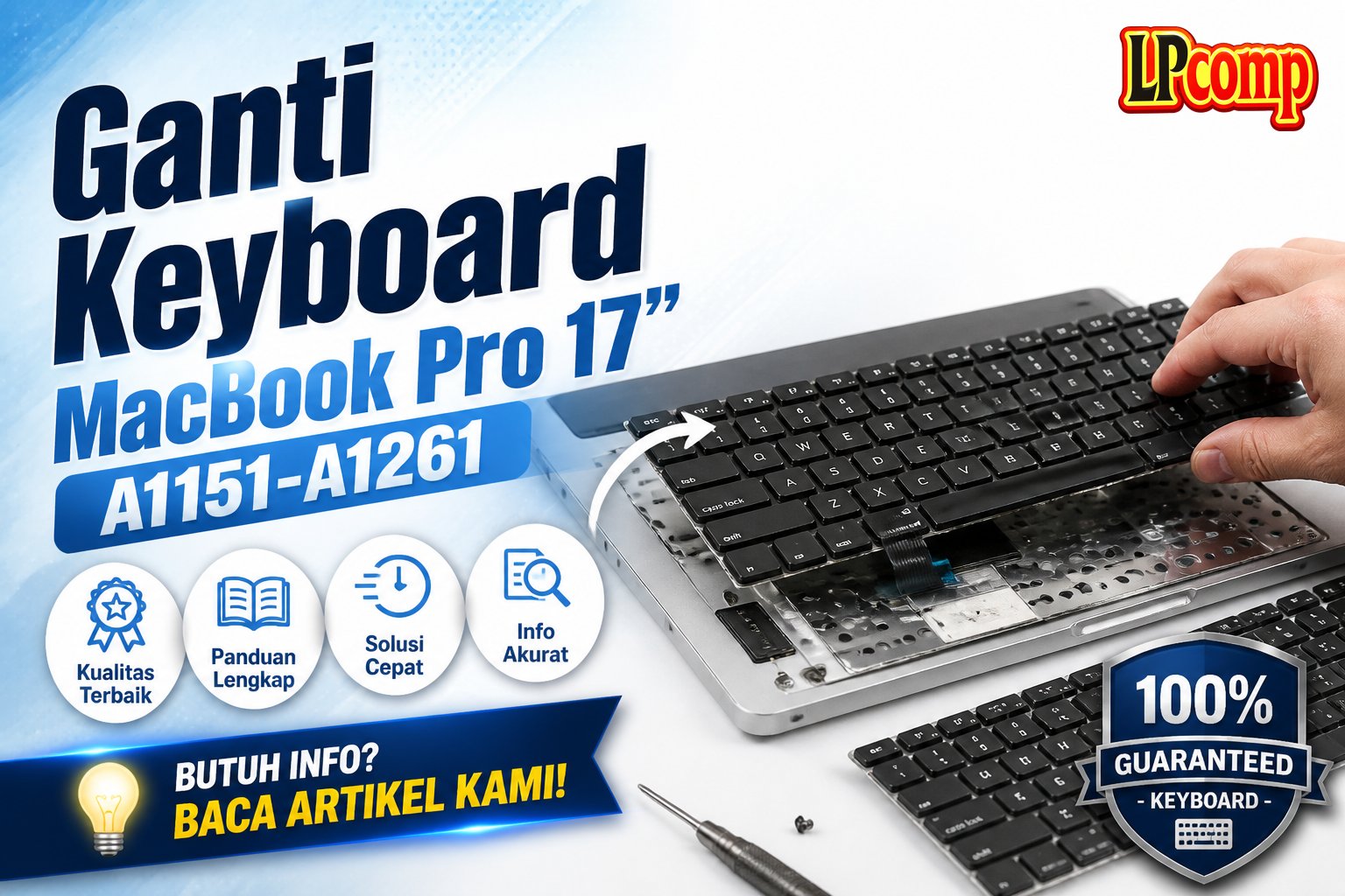 Ganti Keyboard MacBook Pro 17" A1151-A1261