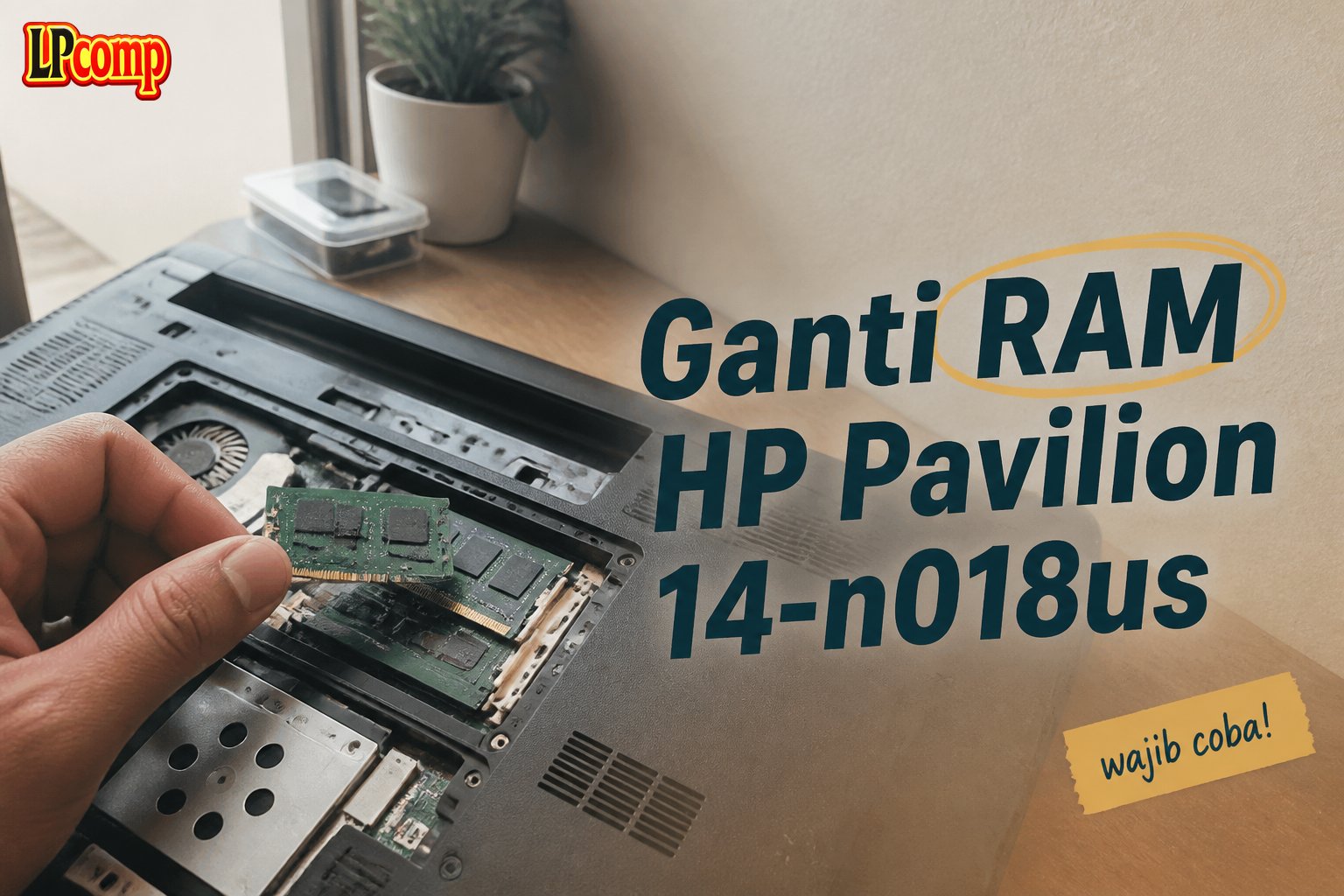 Ganti RAM HP Pavilion 14-n018us