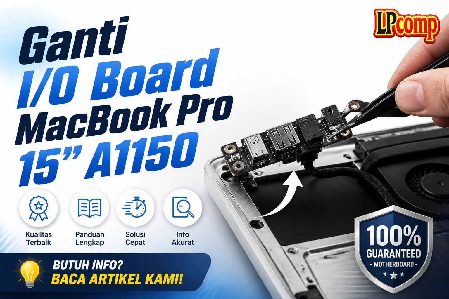 Ganti I/O Board MacBook Pro 15" A1150