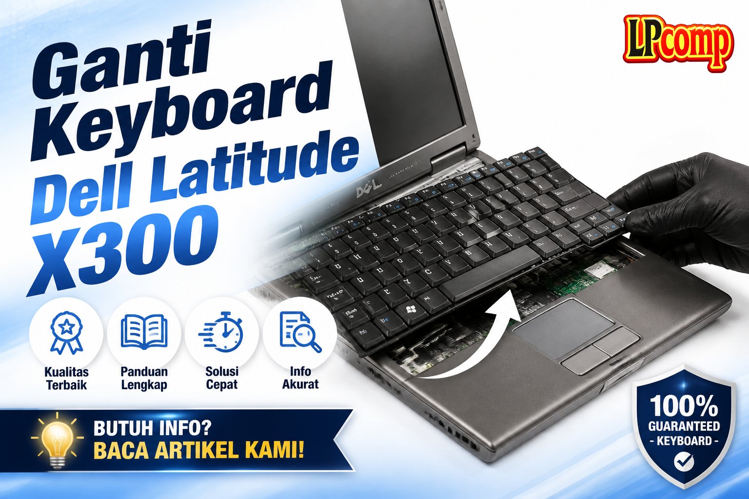 Ganti Keyboard Dell Latitude X300