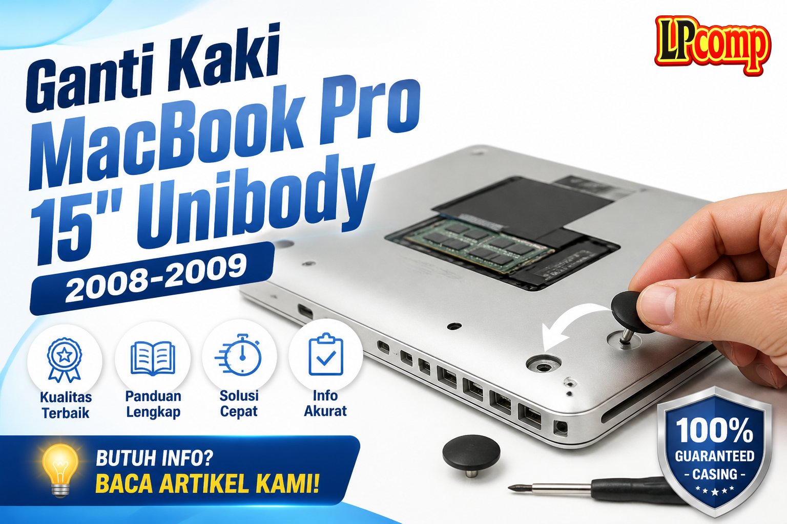 Ganti Kaki MacBook Pro 15" Unibody 2008-2009