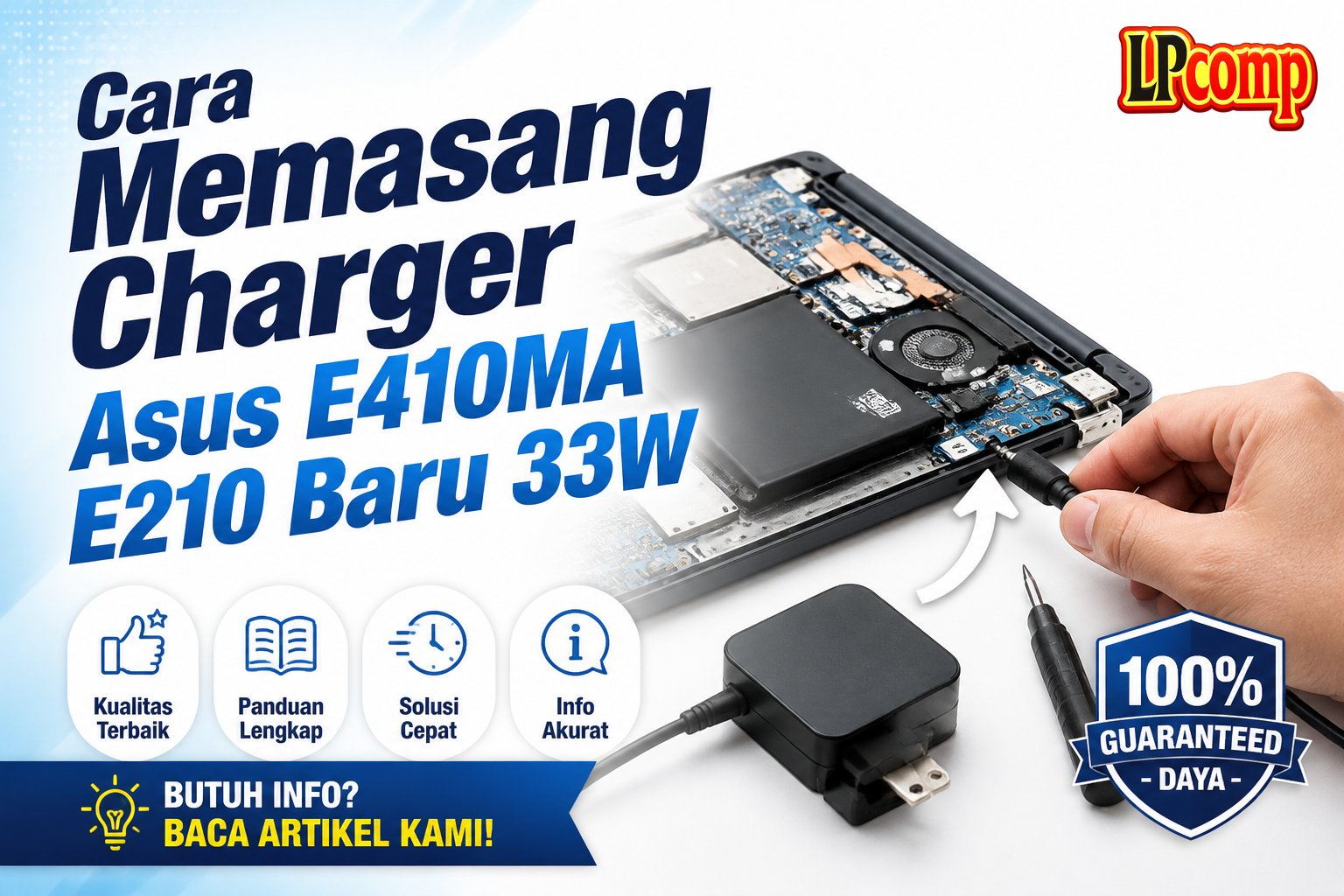 Cara Memasang Charger Asus E410MA E210 Baru 33W