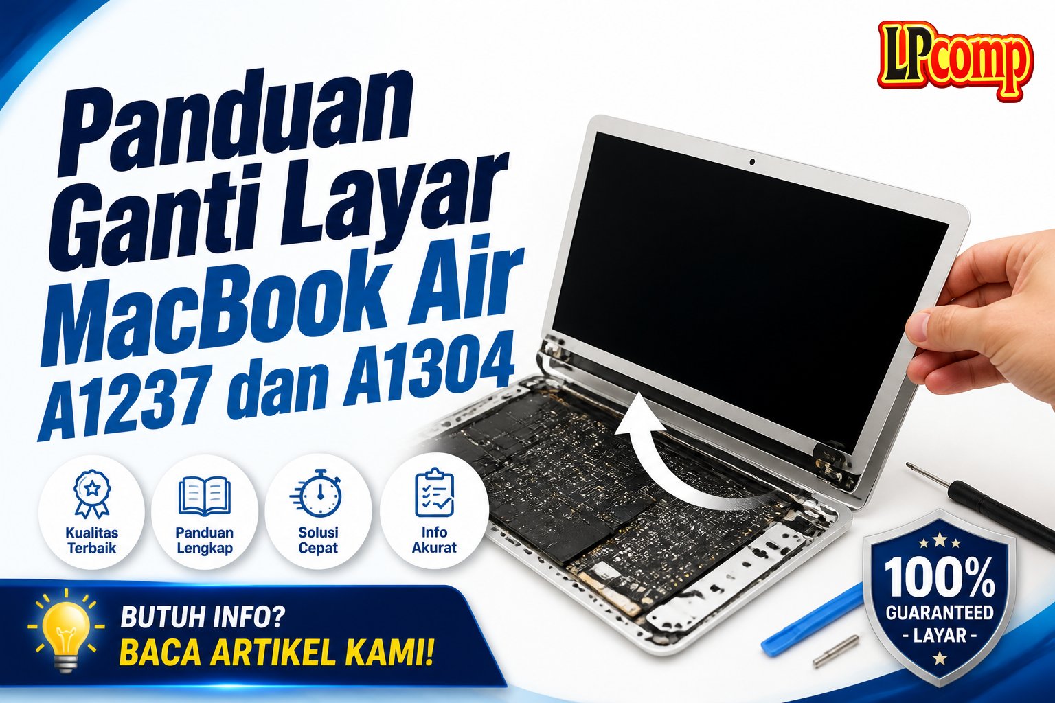 Panduan Ganti Layar MacBook Air A1237 dan A1304