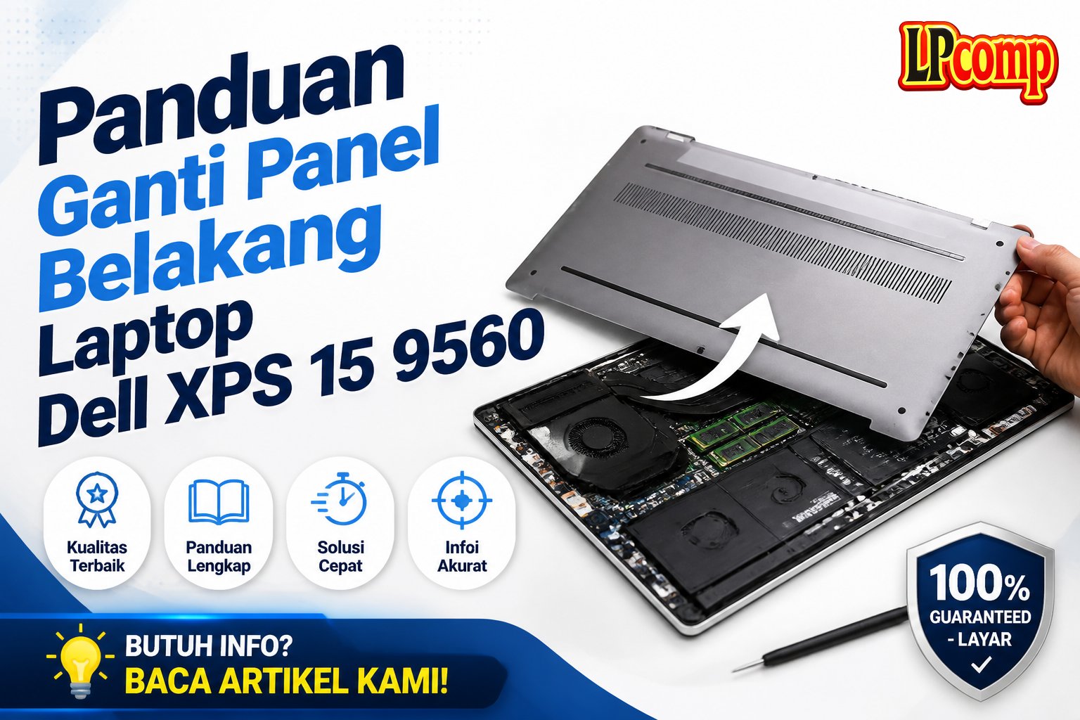 Panduan Ganti Panel Belakang Laptop Dell XPS 15 9560