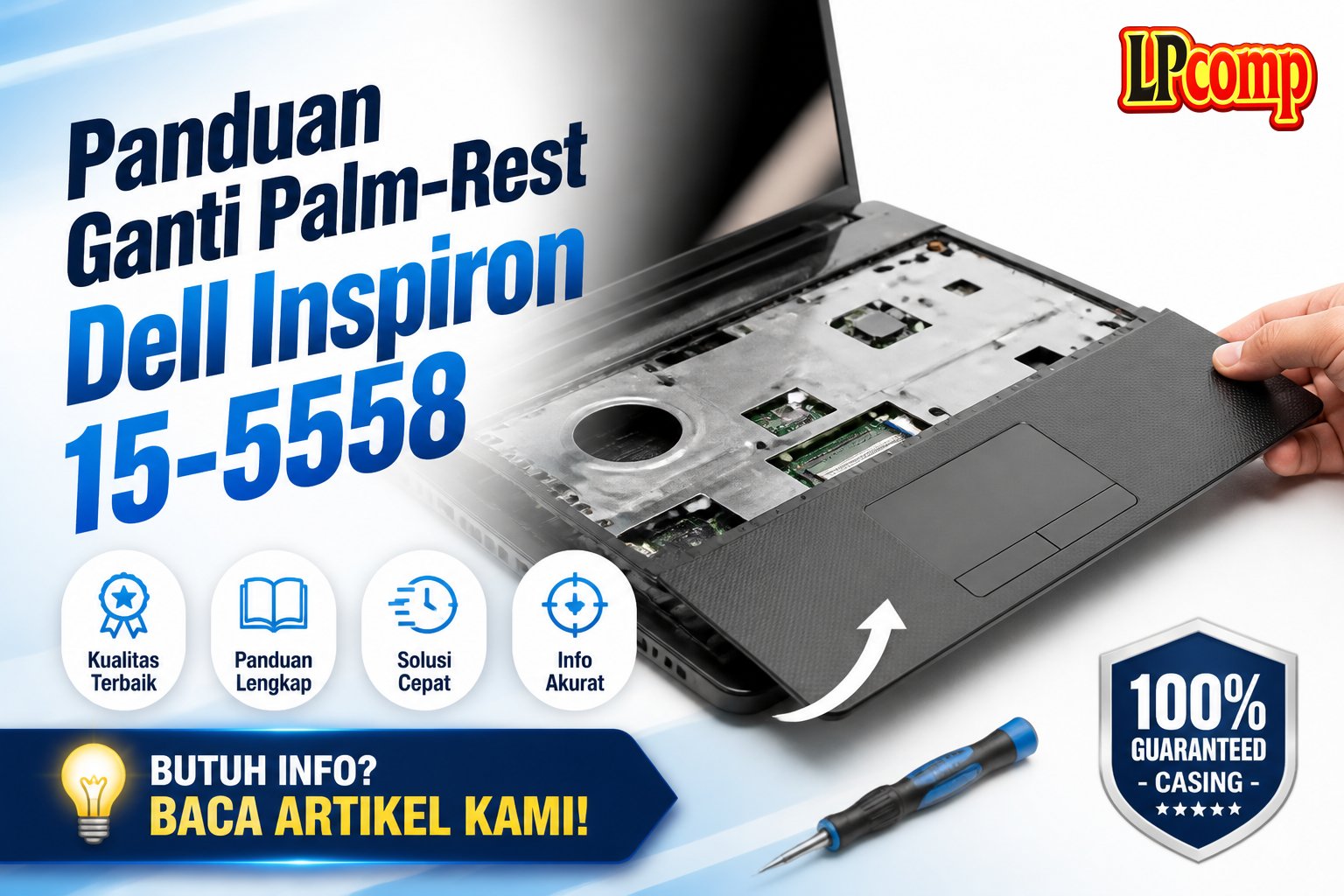 Panduan Ganti Palm-Rest Dell Inspiron 15-5558