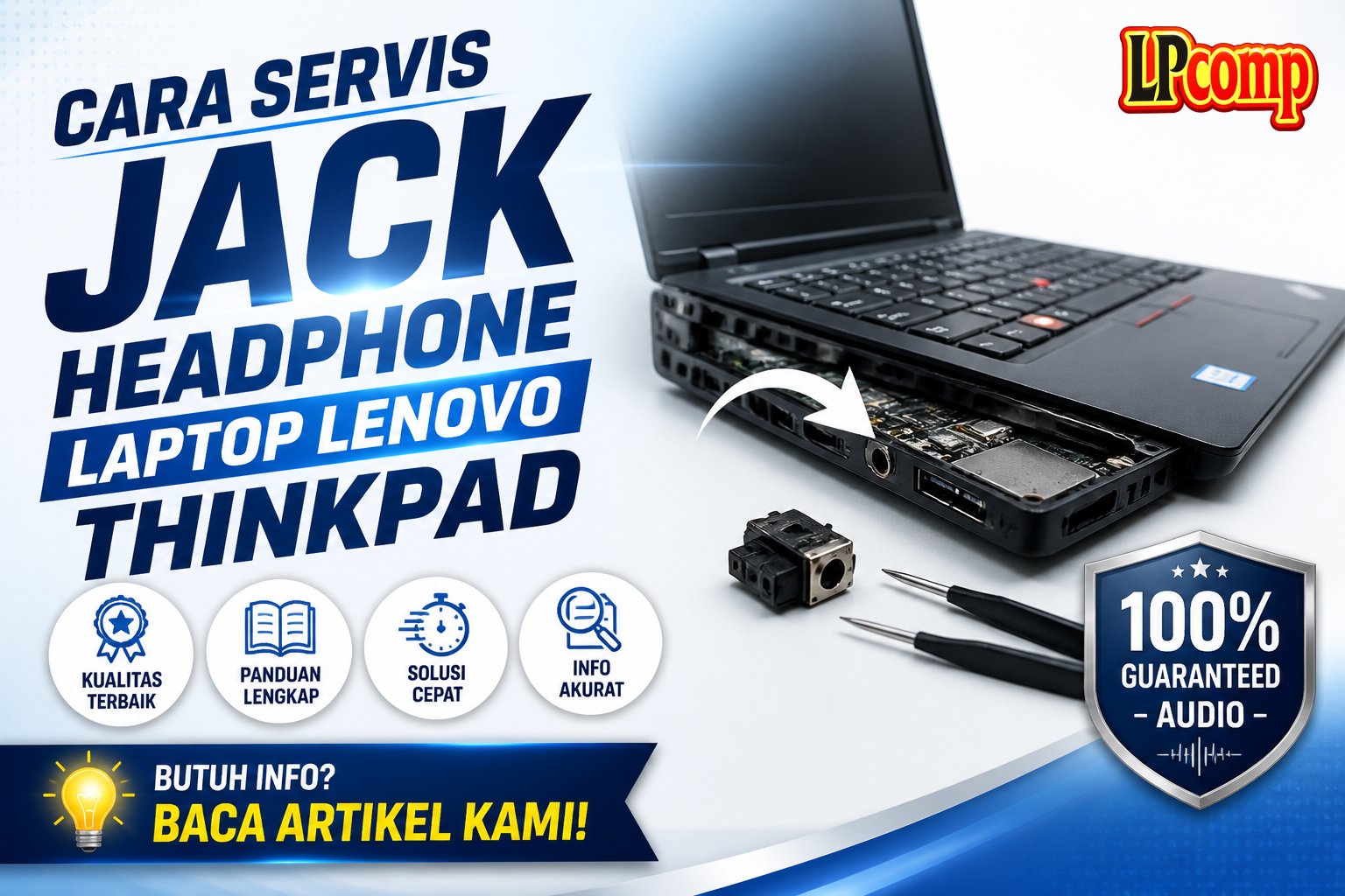 Cara Servis Jack Headphone Laptop Lenovo ThinkPad